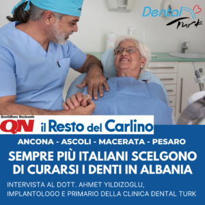 IL RESTO DEL CARLINO – Sempre più italiani scelgono di curarsi i denti in Albania